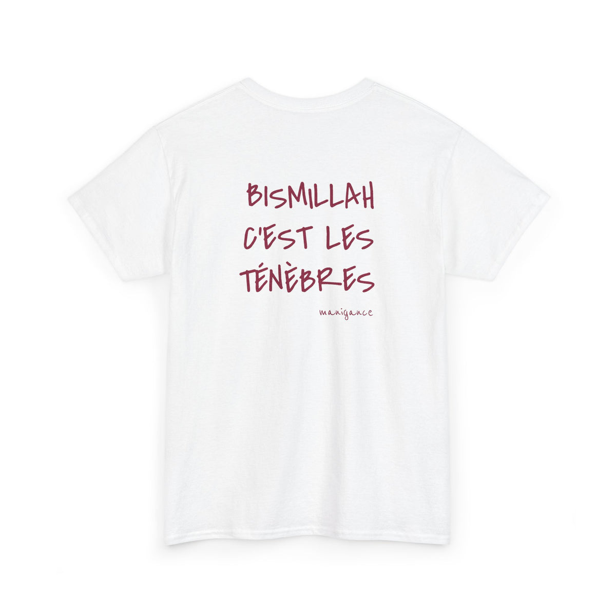 T-shirt « Bismillah c’est les ténèbres »