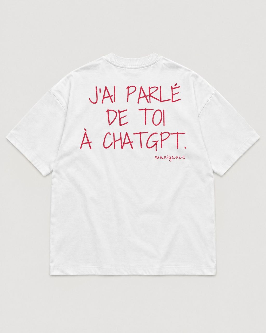 T-shirt « J’ai parlé de toi à ChatGPT »